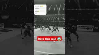 Rate this raid😱 music hiphop freestyledancehall prokabaddicricketpklkabbadi pawanshrawatipl [upl. by Apfelstadt]