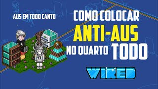 TUTORIAL WIRED Como colocar antiaus no quarto todo  Habblet  Wireds  Ajuda [upl. by Akaya]