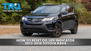 How to Reset Oil Life Indicator 20132018 Toyota RAV4 [upl. by Atonsah]