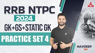 RRB NTPC 2024 GK GS  GK GS Static Gk Practice Set 4 for RRB NTPC 2024  Navdeep Sir [upl. by Aneladdam]