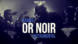 Kaaris  Or Noir Instrumental [upl. by Attegroeg94]