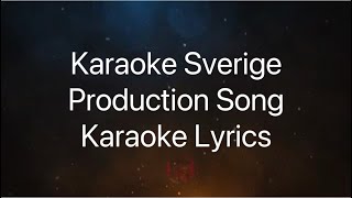 Karaoke Sverige Grand Finals Prod Song Lyrics [upl. by Andrej]