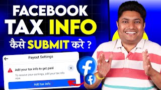 Facebook Tax Information Setup  Tax Information Facebook  Add Your Tax Info to Get Paid Facebook [upl. by Aketal847]