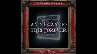 Start With The Eyes LYRICS VIDEO [upl. by Halli]