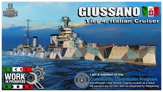 World of Warships GIUSSANO “WIP” Italian Tier4 Cruiser [upl. by Atinor]