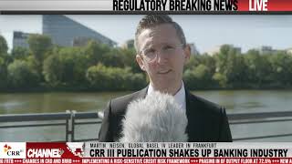 CRR 3 News Channel Episode 1 Regulatory Breaking News  CRR III publication and street interview [upl. by Eirellav]