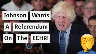 Boris Johnson Calls For Referendum On ECHR [upl. by Meneau]