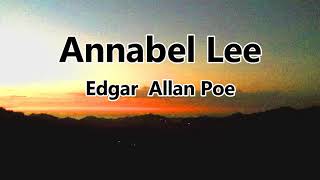 Annabel Lee by Edgar Allan Poe l Poetry Narration l AngloAmerican Literature l [upl. by Eddy]