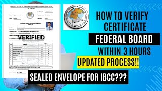 Degree VerificationAttestation from Federal Board  FBISE  FOR IBCC  New Process  Full Tutorial [upl. by Leicester]