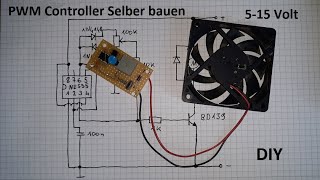 PWM Lüftersteuerung mit NE555 zum Selber bauen DIY PWM Controller [upl. by Ellirehs]