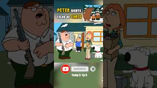 🔴 PETER SIENTE CELOS DE CHRIS padredefamilia familyguy griffin [upl. by Elmina505]