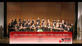 Alta Trinita beata  International Chamber Choir of JM Slovenia [upl. by Pernell]