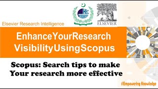 Enhance your research visibility using scopus  Search tips to make your research more effective [upl. by Amehsat]