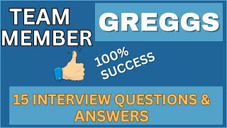 Greggs Interview Unlocked Top 15 Questions amp Winning Answers for Team Members [upl. by Natasha]