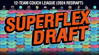 SuperFlex Fantasy Football Draft 2024 Couch League [upl. by Ydissac]