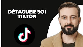 Comment vous détaguer sur TikTok 2024 [upl. by Hamel]