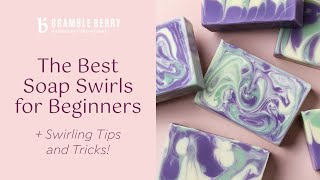 Best Soap Swirls for Beginners  Soap Swirling Tips and Tricks  Bramble Berry [upl. by Jahdai933]