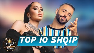 TOP 10 SHQIP MUZIK  SHQIP MIX 2024  HITET E REJA SHQIP  TOP ALBANIAN HITS 2024 [upl. by Lentha]