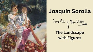 Joaquín Sorolla the Landscape with Figures [upl. by Laamak]