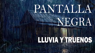 Sonido de Lluvia PANTALLA NEGRA para Dormir🌧Lluvia Relajante y Truenos Pantalla Negra 207 ASMR RAIN [upl. by Barboza750]