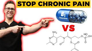 ⚠️Vitamin B1 Thiamine vs Benfotiamine STOP Chronic Pain [upl. by Noah945]