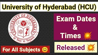 University of Hyderabad HCU Entrance Exam 2021 Schedule  Exam Date amp Timing for all Courses 💥💥 [upl. by Surat]