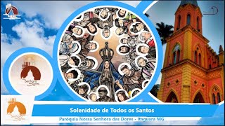 Santa Missa Solenidade de Todos os Santos  03112024 [upl. by Onimod]