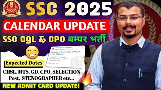 SSC 2025 OFFICIAL CALENDAR UPDATE I SSC CGL 2025 NOTIFICATION  SSC CPO 2025  SSC MTS 2025  CHSL [upl. by Ziana]