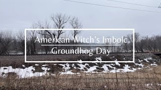 An American Witch’s Imbolc Vlog  Groundhog Day [upl. by Adirf395]