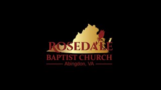 Rosedale Baptist Church Live Stream [upl. by Yajeet]