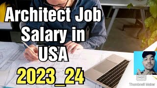 Architect job in USASalary BachelorMasterFreshers RequirementsAll details [upl. by Oliva924]