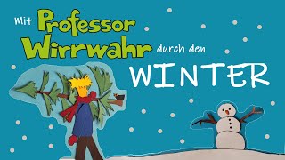 Mit Professor Wirrwahr durch den Winter  Shorts und längere Clips zum Thema Winter inkl Feste [upl. by Marchak]