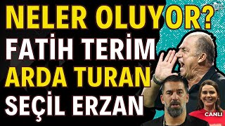 Neler oluyor  Fatih Terim  Galatasaray son durum  Arda Turan  Ali Koç Dursun Özbek  Seçil Erzan [upl. by Asemaj]