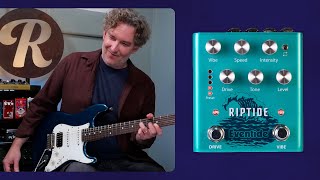 The Eventide Riptide Combines Vibe amp Overdrive In One Package  Tone Report Demo [upl. by Nraa]