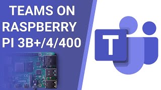 How To Install Microsoft Teams on Raspberry Pi 4 [upl. by Azarria]