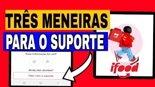 COMO FALAR COM O SUPORTE DO IFOOD ENTREGADOR 2024 [upl. by Ferdinand]