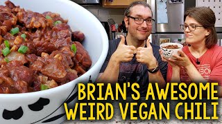 Recipe Brian’s NEW Awesome Weird Vegan Chili PlantBased OilFree [upl. by Aihtyc]