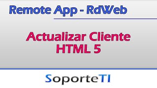 Actualización de RDWeb Client a HTML 5 [upl. by Allred]