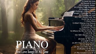 200 Most Beautiful Piano Melodies The Best Romantic Love Songs Playlist  Relaxing Piano Music Ever [upl. by Mariya]