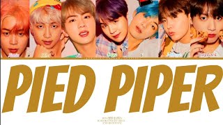 BTS 방탄소년단  Pied Piper Color Coded Lyrics  ENDROMHAN [upl. by Radley]