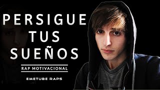 Eme  Persigue Tus Sueños  RAP MOTIVACIONAL  Nunca Te Rindas [upl. by Sokcin]