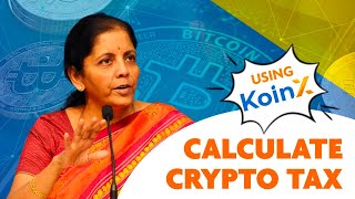 Calculate Crypto Taxes  Crypto Tax calculator  KoinX Tutorial [upl. by Annora933]