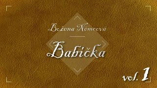 Božena Němcová  Babička Audiokniha vol 1 [upl. by Ahset]