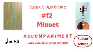 💃🕺 MINUET Boccherini💞 Suzuki Violin 212 🔵⚪🔴𝑳𝒂 𝑴é𝒕𝒉𝒐𝒅𝒆 𝑺𝑼𝒁𝑼𝑲𝑰 ⏬ FASTER🎹 Accomp𝓦𝓮𝓭🔺dance hum [upl. by Notwen252]