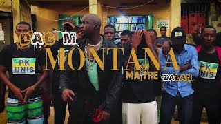 DacM MONTANA feat Maître Zalanvidéo [upl. by Kramnhoj]