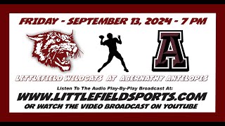 Littlefield Wildcats vs Abernathy Antelopes Football 91324 [upl. by Herzen]