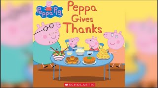 Peppa Pig  Peppa Gives Thanks  Kids Book Read Aloud [upl. by Relyc871]