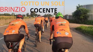 🚴BRINZIO SOTTO UN SOLE🌞COCENTE🔥 [upl. by Adnomal]