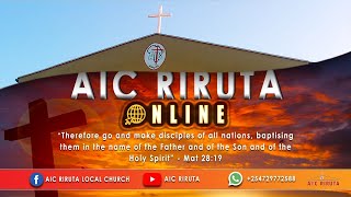 AIC RIRUTA Sunday Service 17th November 2024 [upl. by Sevik175]