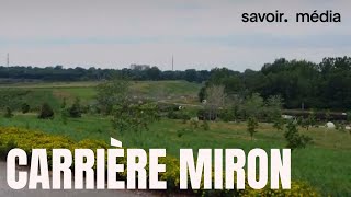 Carrière Miron  Avant après saison 2 [upl. by Eserehs]